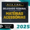 RETA FINAL DELEGADO FEDERAL acessorias 2025 1