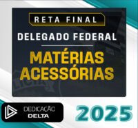 RETA FINAL DELEGADO FEDERAL acessorias 2025 1