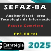 SEFAZ BA Auditor Fiscal area Tecnologia da Informacao 2025