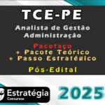 TCE-PE (Analista de Gestão - Administração) (Pós-Edital)-  Pacotaço - Pacote Teórico + Pacote Passo Estratégico - Estrategia 2025