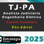 TJ-PA (Analista Judiciário - Engenharia Elétrica) -Pacote Completo- Estrategia 2025 (Pós-Edital)