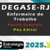 DEGASE R JEnfermeiro do Trabalho Pacote 2025 Pos Edital