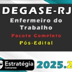 DEGASE-RJ (Enfermeiro do Trabalho) - Estrategia 2025 - Pós-Edital