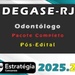 DEGASE-RJ (Odontólogo) - Estrategia 2025 - Pós-Edital