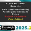 Prova Nacional Docente PND CNU Professores Pacote para Educacao Fisica 2025 Pos Edital