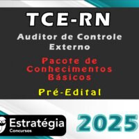 TCE RN Auditor de Controle Externo Pacote de Conhecimentos Basicos 2025