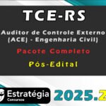 TCE-RS (Auditor de Controle Externo (ACE) - Engenharia Civil)  Pacote Completo - Estrategia 2025 -  (Pós-Edital)