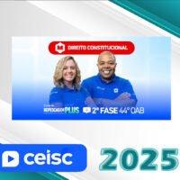 XLIV Exame da OAB (44) – 2ª fase – CONSTITUCIONAL - Repescagem e Regular (CEISC 2025) (Ordem dos Advogados do Brasil)