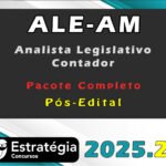 ALE-AM (Analista Legislativo - Contador) Pacote (Pós-Edital) - Estrategia 2025.2