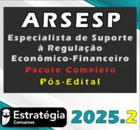 ARSESP Especialista de Suporte à Regulação Econômico Financeiro 2025