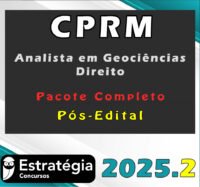 CPRM CPRM (Analista em Geociências Direito) Pós Edital Pacote Completo Estrategia 2025.2