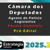 Câmara dos Deputados (Agente de Polícia Legislativa) 2025