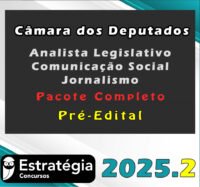 Câmara dos Deputados Analista Legislativo Comunicação Social Jornalismo