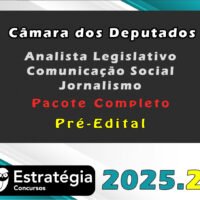 Câmara dos Deputados Analista Legislativo Comunicação Social Jornalismo