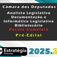 Câmara dos Deputados Analista Legislativo Documentação e Informática Legislativa Bibliotecário