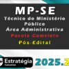 MP SE (Técnico do Ministério Público Área Administrativa) 2025