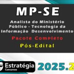 MP-SE (Analista do Ministério Público - Tecnologia da Informação - Desenvolvimento)- Pós-Edital - Pacote Completo- Estrategia 2025.2