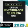 PC pi RETA FINAL OFICIAL INVESTIGADOR DO PIAUI 2025