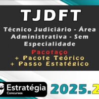 TJDFT Técnico Judiciário Área Administrativa Sem Especialidade 2025