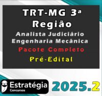TRT MG 3ª Região Analista Judiciário Engenharia Mecânica 2025