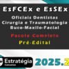 esfcex e essex Oficiais Dentistas Cirurgia e Traumatologia Buco Maxilo Facial