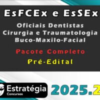 esfcex e essex Oficiais Dentistas Cirurgia e Traumatologia Buco Maxilo Facial