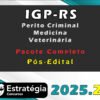 igp rs perito criminal Medicina veterinaria 2025
