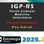 IGP-RS (Perito Criminal - Medicina Veterinária) Pacote Completo- 2025 (Pós-Edital) - Estrategia 2025.2