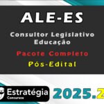 ALE-ES (Consultor Legislativo - Educação) - Pós-Edital - Pacote Completo - Estrategia 2025.2