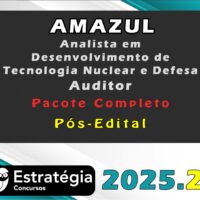 AMAZUL Analista em Desenvolvimento de Tecnologia Nuclear e Defesa Auditor 2025