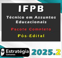 IFPB Técnico em Assuntos Educacionais) +2025