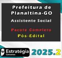 Prefeitura de Planaltina GO Assistente Social 2025
