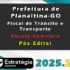 Prefeitura de Planaltina GO (Fiscal de Trânsito e Transporte) 2025