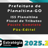 Prefeitura de Planaltina GO ISS Planaltina (Fiscal de Tributos) 2025
