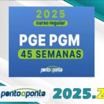 PGE/PGM 45 Semanas - Ponto a Ponto 2025