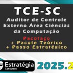 TCE-SC (Auditor de Controle Externo - Área Ciências da Computação) - Pacotaço- Estrategia 2025.2