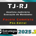 TJ-RJ (Analista Judiciário - Execução de Mandados) - Pacote Completo - Pós-Edital - Estrategia 2025.2