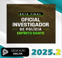 dd 2025 RETA FINAL OFICIAL INVESTIGADOR DE POLÍCIA ESPÍRITO SANTO