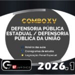 COMBO XV - Defensoria Pública Estadual / Defensoria Pública da União - G7 2026 + Legislação Penal Especial
