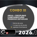 COMBO III - ANUAL (Intensivo I + Intensivo II) + Disciplinas Complementares Federais e Estaduais +LPE - G7 2026