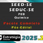 SEED-SE / SEDUC-SE (PEB - Química) Pós-Edital - Pacote Teórico - Estratégia 2025.2