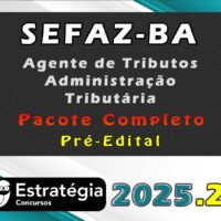 SEFAZ BA Agente de Tributos Administração Tributária pacote completo 2025