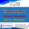 TJs Curso Regular Analista Judiciário Oficial de Justiça 2026