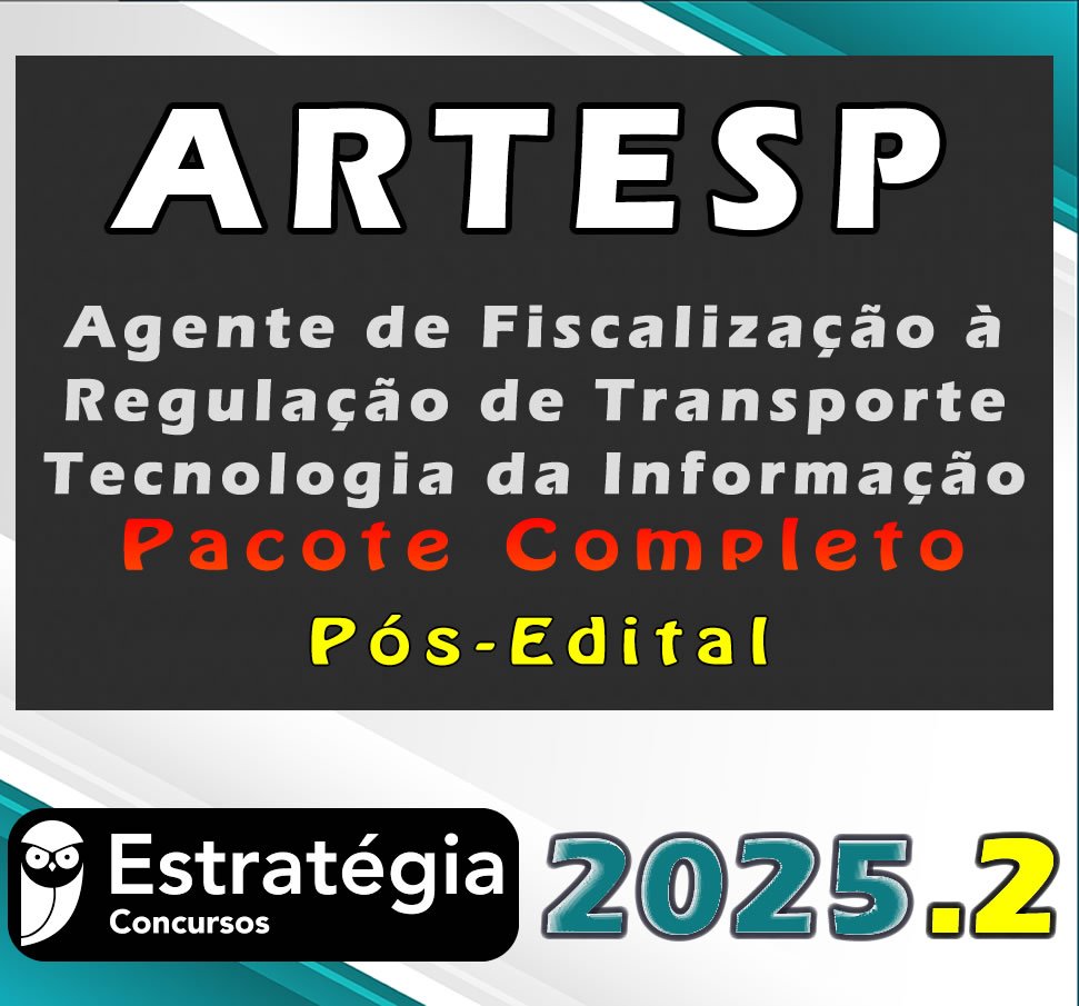 ARTESP Agente de Fiscalização à Regulação de Transporte Tecnologia da Informação 2025