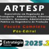ARTESP Especialista em Regulação de Transporte Administração, Ciências Contábeis, Economia, Administração Pública ou Engenharia de Produção