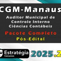 CGM Manaus Auditor Municipal de Controle Interno Ciências Contábeis 2025