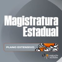 Magistratura Estadual Legislacao Destacada 2026 – Plano Extensivo