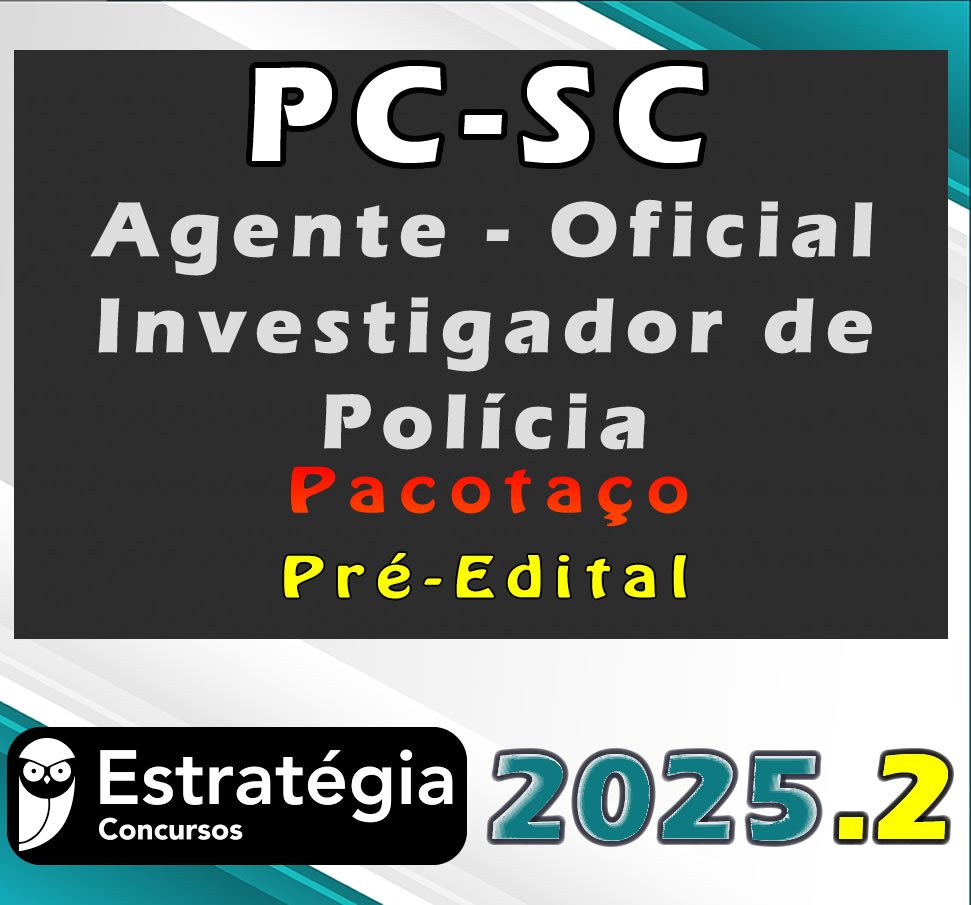 PC SC (Agente Oficial Investigador de Polícia) Pacotaço Pacote Teórico + Pacote Passo Estraté