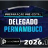 PREPARAÇÃO PRÉ EDITAL DELEGADO PERNAMBUCO Dedicação Delta 2026