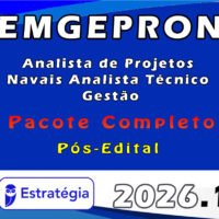 EMGEPRON (Analista de Projetos Navais Analista Técnico Gestão) Pacote Completo 2026 (Pós Edital) Estratégia